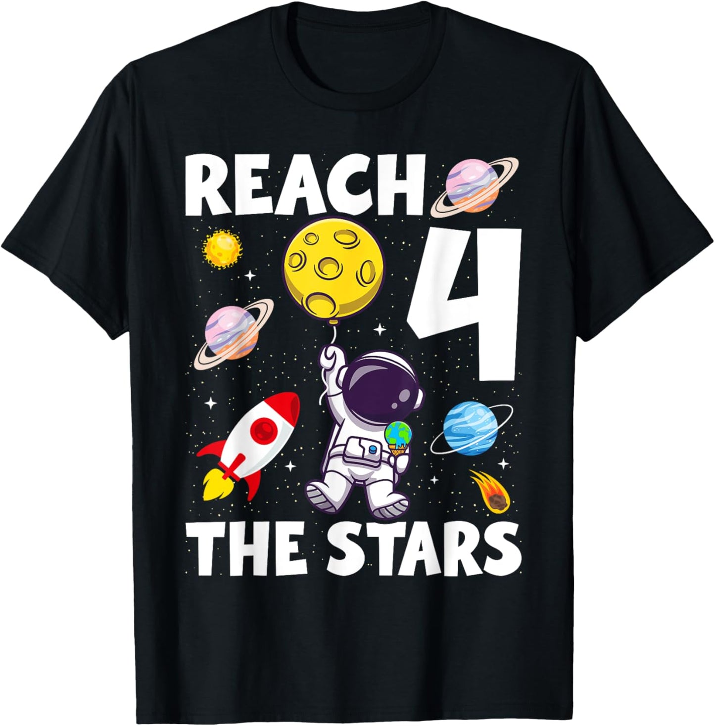 Reach Four The Stars 4 Years Old Birthday Boy Astronaut 4th T-Shirt - T-Shirt | Black