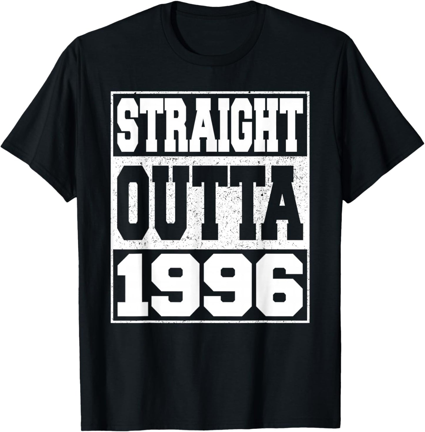 Straight Outta 1996 Vintage Year 1996 Men Women Birthday T-Shirt - T-Shirt | Black