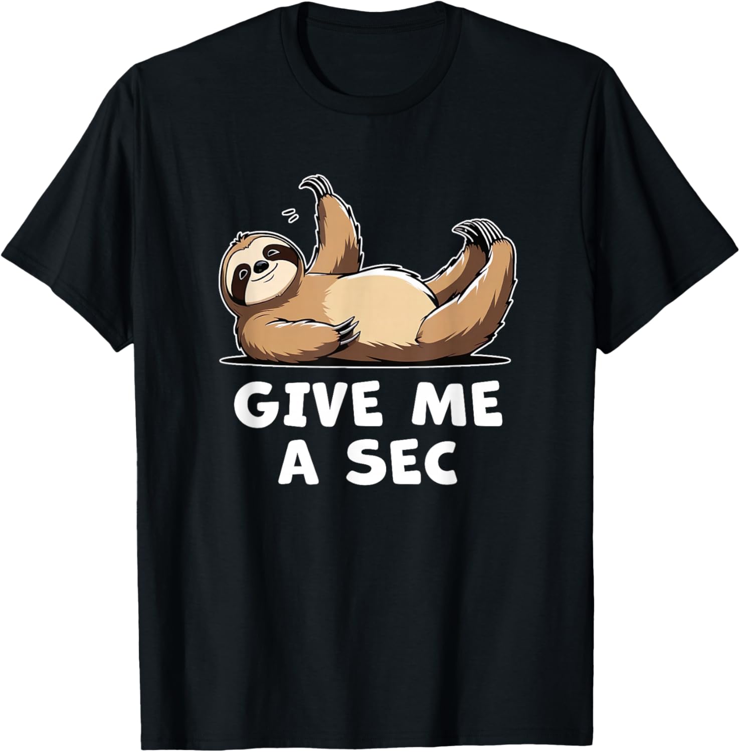 Lazy Sloth Give Me a Sec T-Shirt - T-Shirt | Black