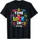 Time to Lock in Test Day Teacher Student Testing Motivation T-Shirt - T-Shirt | Black
