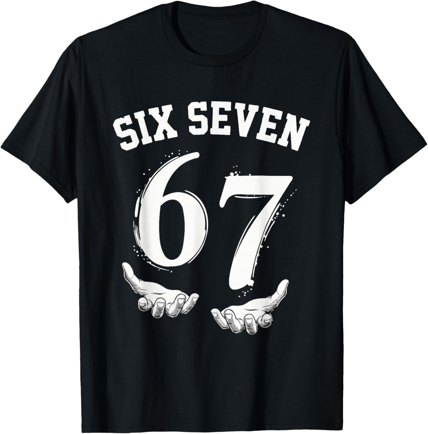 67 Shirt Costume 67 Six Seven Men, Kids, 67 Meme T-Shirt - T-Shirt | Black