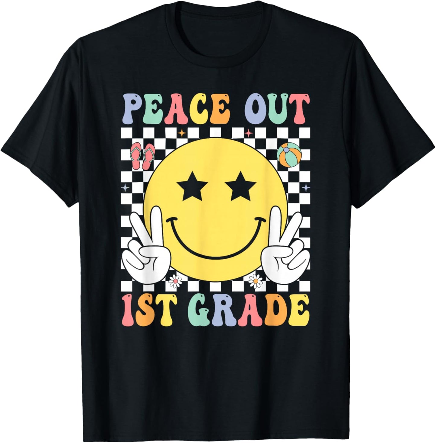 Peace Out 1st Grade Graduation Last Day School First Grade T-Shirt - T-Shirt | Black