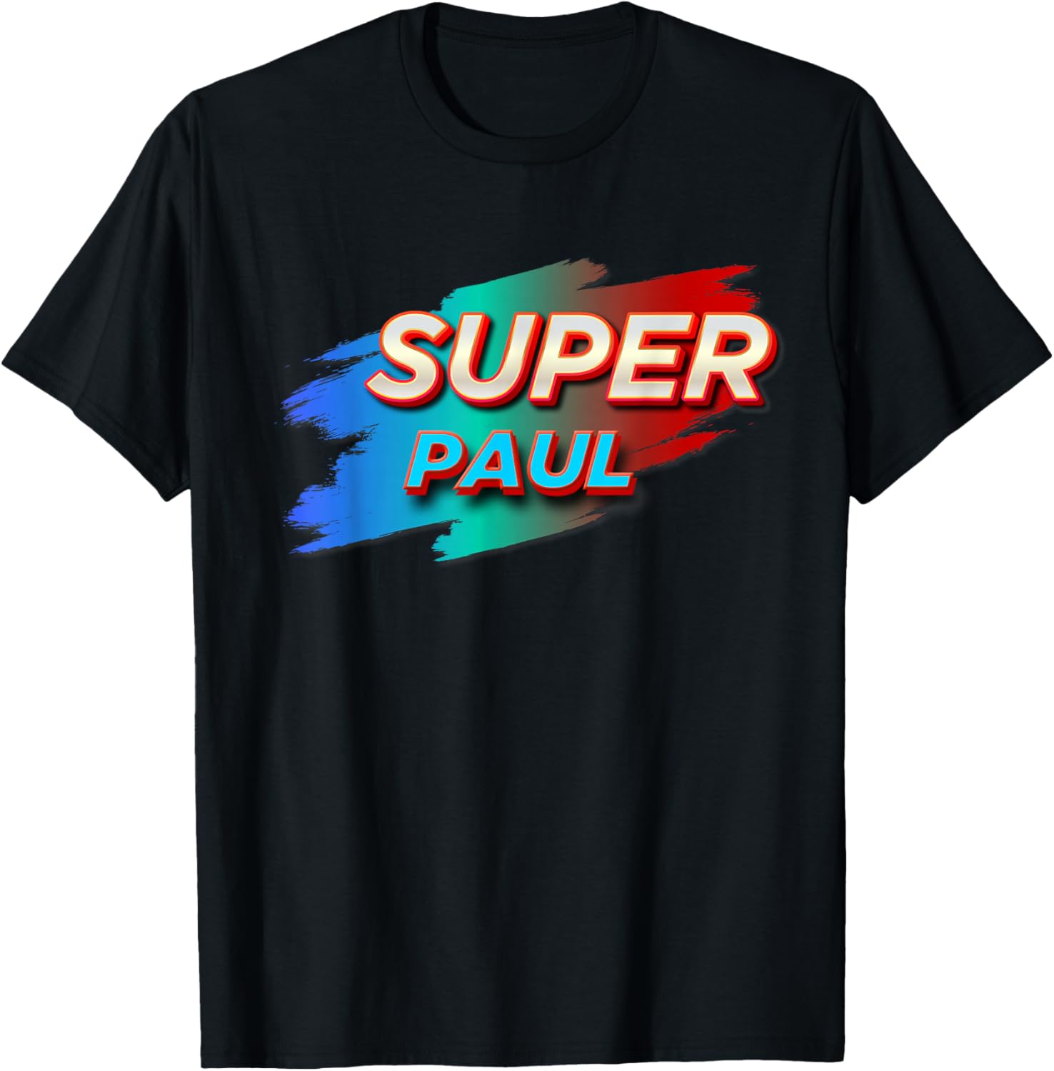 Super PAUL Funny Name PAULS T-Shirt - T-Shirt | Black