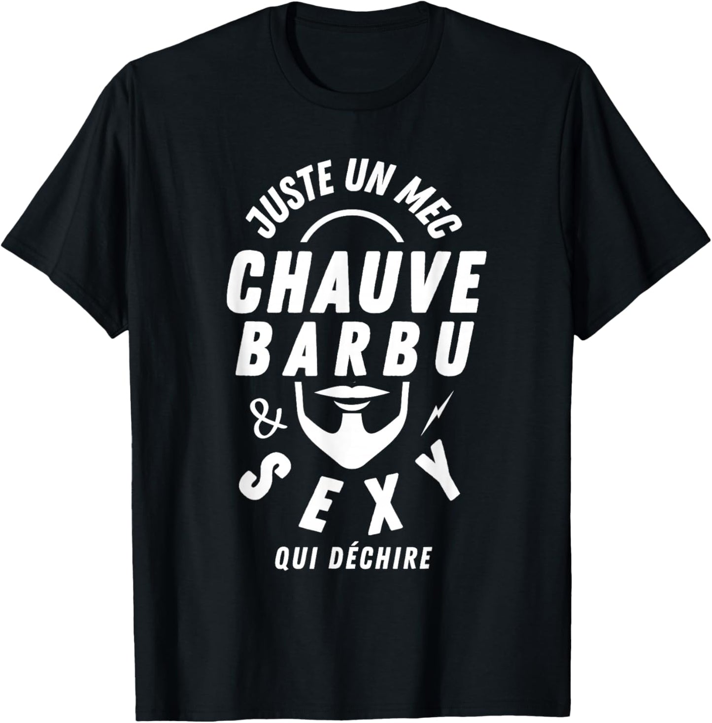 Bald Bearded and Sexy Man - Humour Man Baldness T-Shirt - T-Shirt | Black