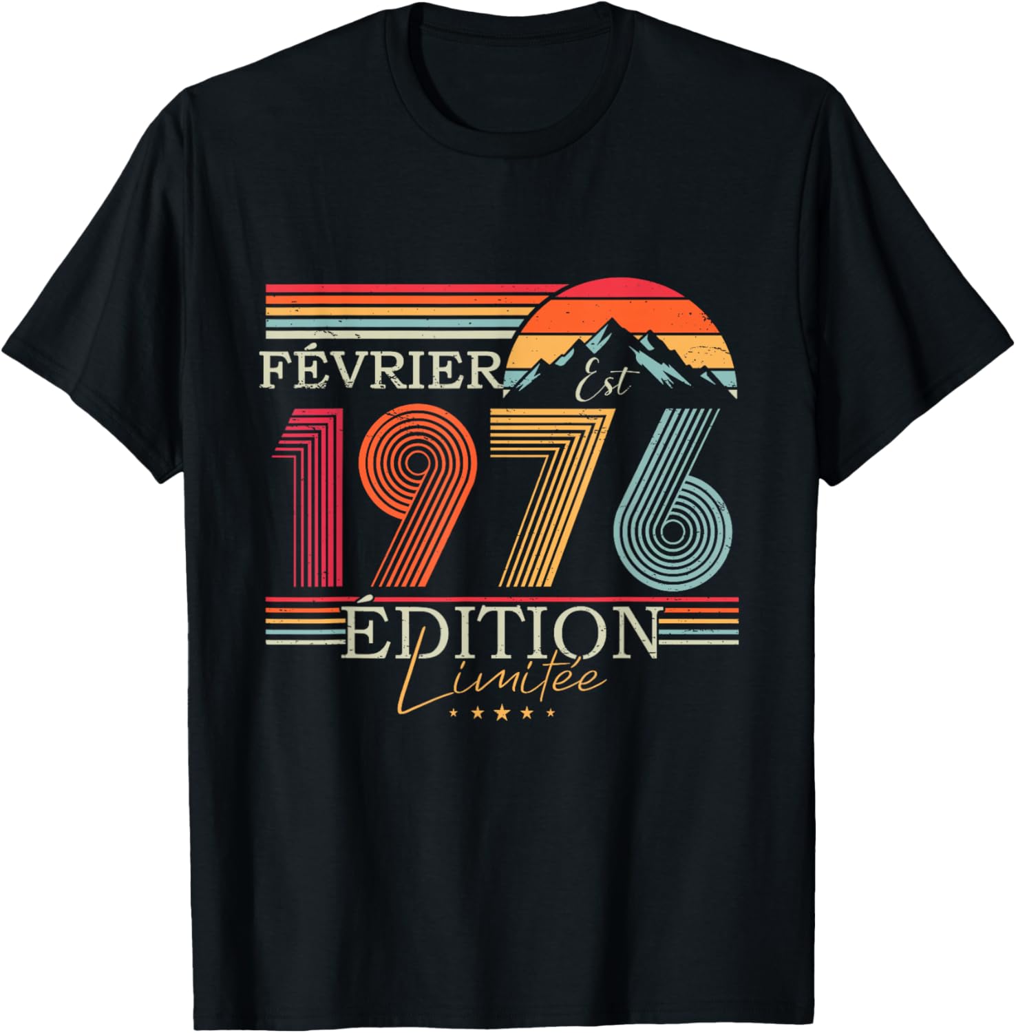 1976 Vintage Février Anniversaire Rétro Homme Femme Cadeau T-Shirt - T-Shirt | Black