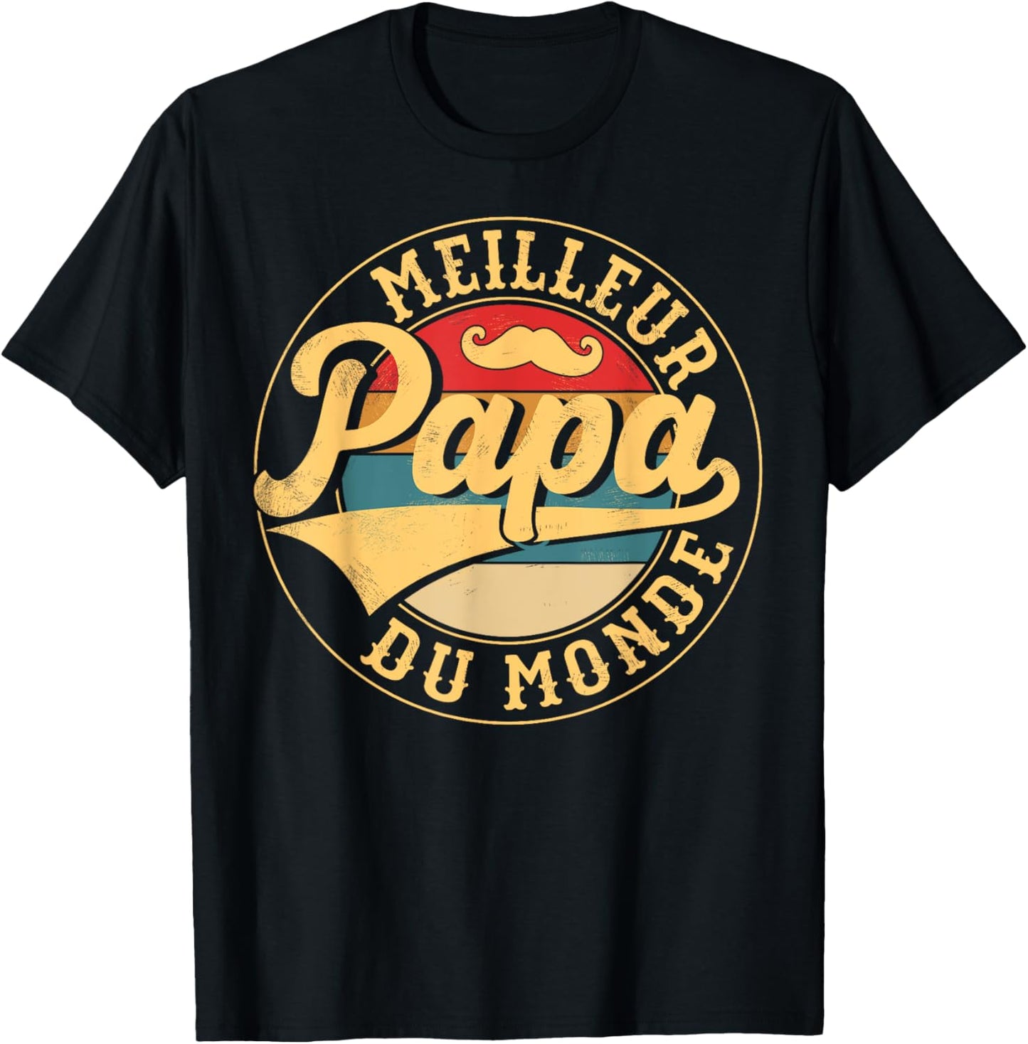 World's Best Dad Father's Day Gift Hilarious T-Shirt - T-Shirt | Black