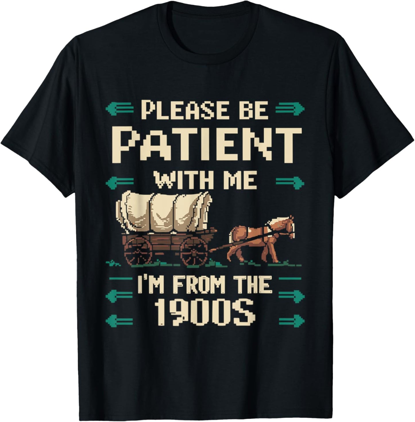 Please Be Patient With Me I'm From The 1900s Vintage T-Shirt - T-Shirt | Black