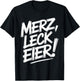 merz leck Eier T-Shirt - T-Shirt | Black