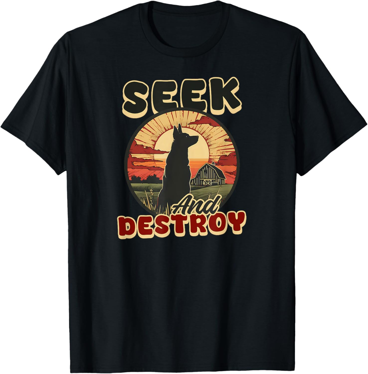 Seek And Destroy Design Barn Hunt T-Shirt - T-Shirt | Black