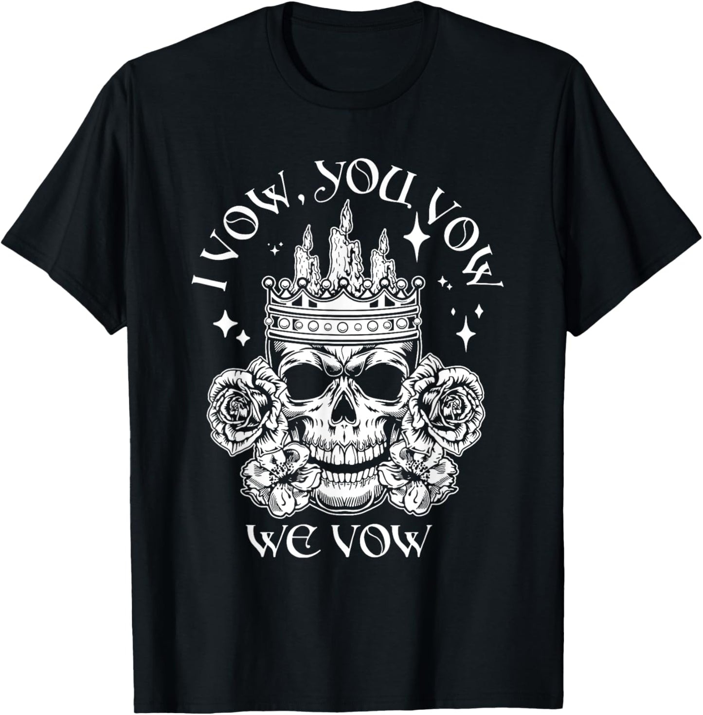 I Vow, You Vow, We Vow, Dark Romance, Book Lovers T-Shirt - T-Shirt | Black