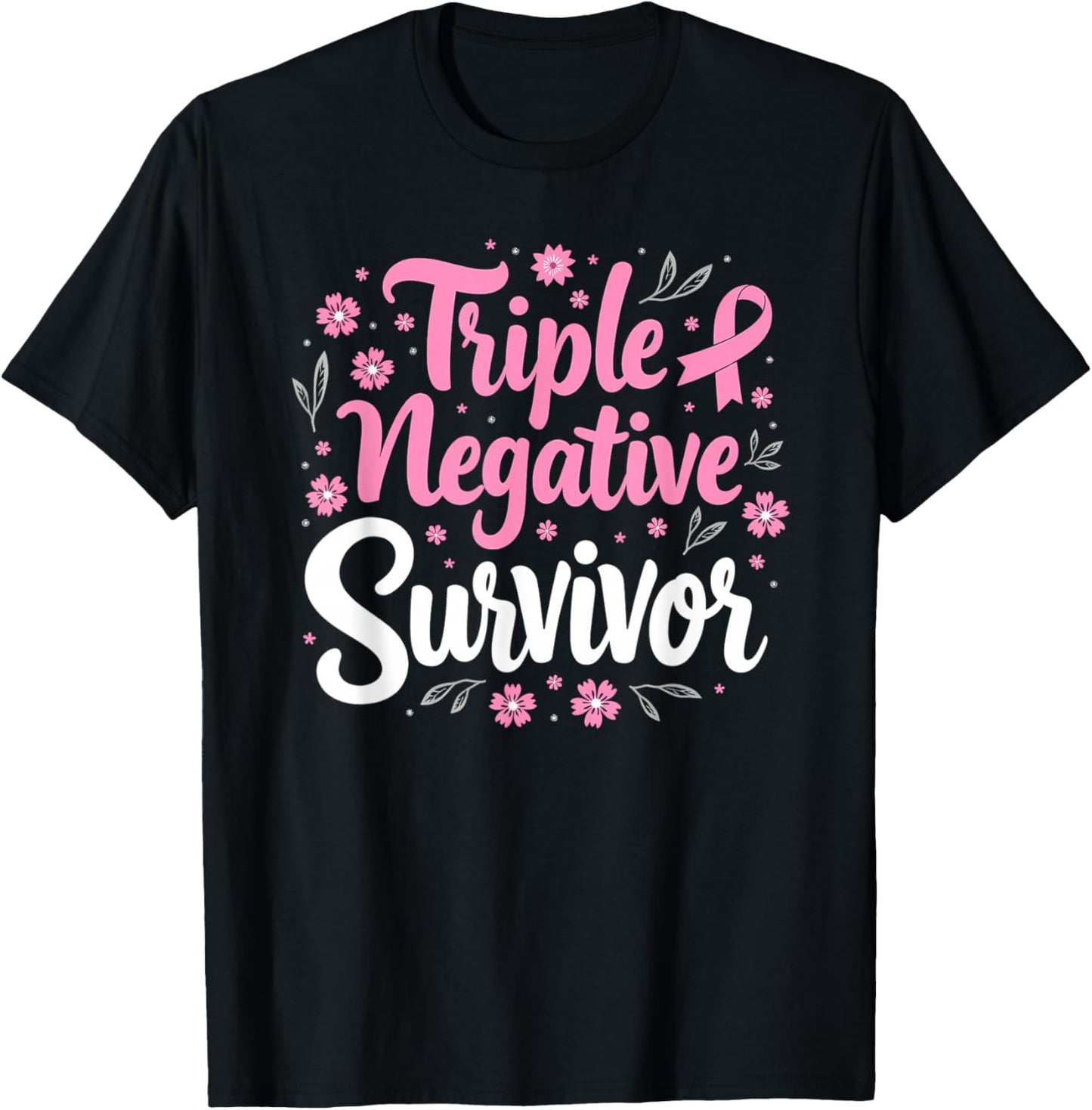 Pink Ribbon Triple Negative Warrior Breast Cancer Survivor T-Shirt - T-Shirt | Black