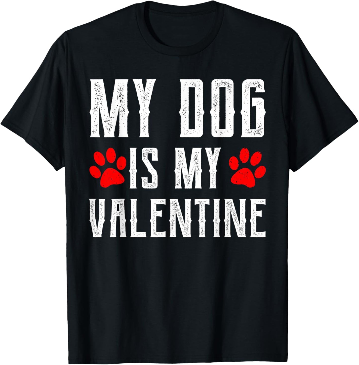 My Dog Is My Valentine For Boys Kids Dog Lovers T-Shirt - T-Shirt | Black