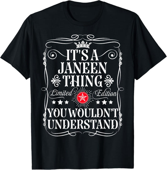 Janeen Name Its A Janeen Thing You Wouldn't Understand T-Shirt - T-Shirt | Black