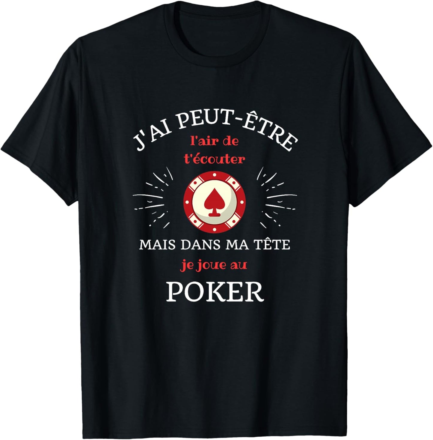 dans ma tête Poker Humour Poker drôle Joueur de Poker Haut de Gamme T-Shirt - T-Shirt | Black