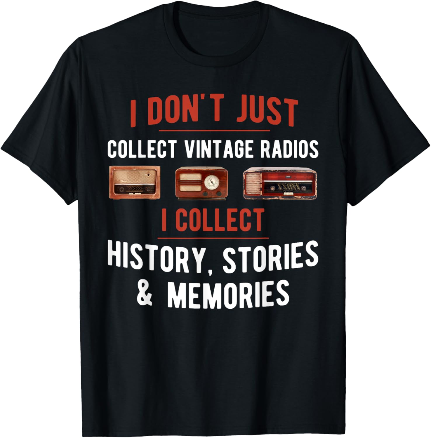 Antique Radio Collector Funny Radio Collecting T-Shirt - T-Shirt | Black