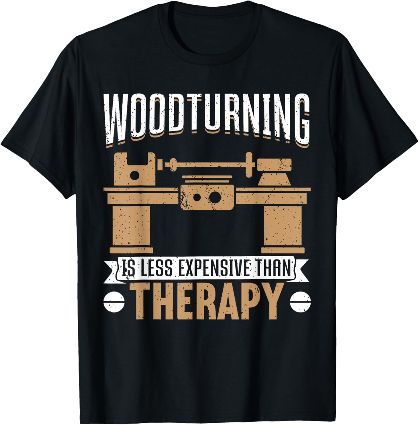 Woodturning Is Less Expensive Than Therapy Funny Woodturning T-Shirt - T-Shirt | Black