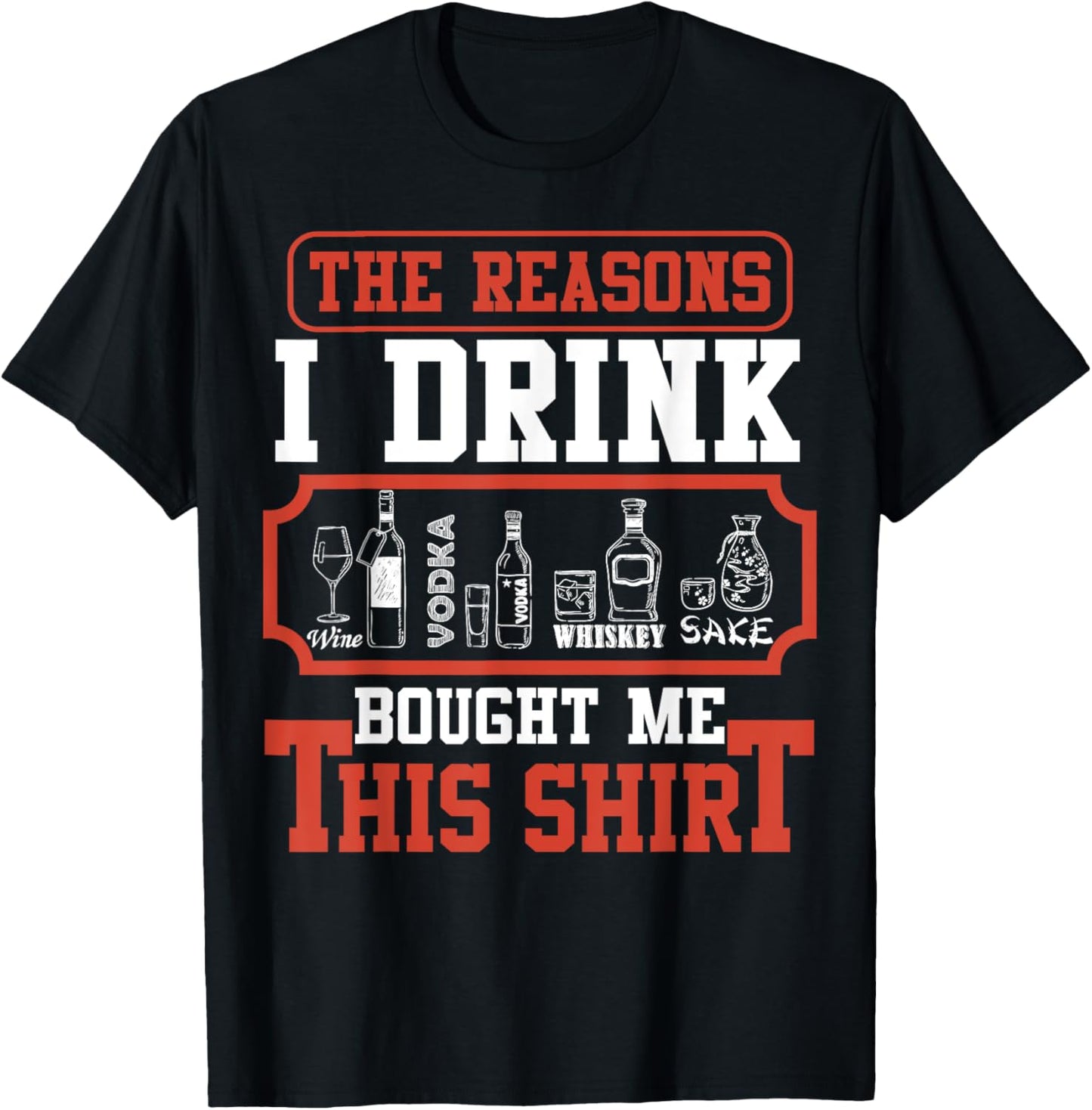 My Son Daughter Are The Reasons I Drink Wine Bought Me This T-Shirt - T-Shirt | Black