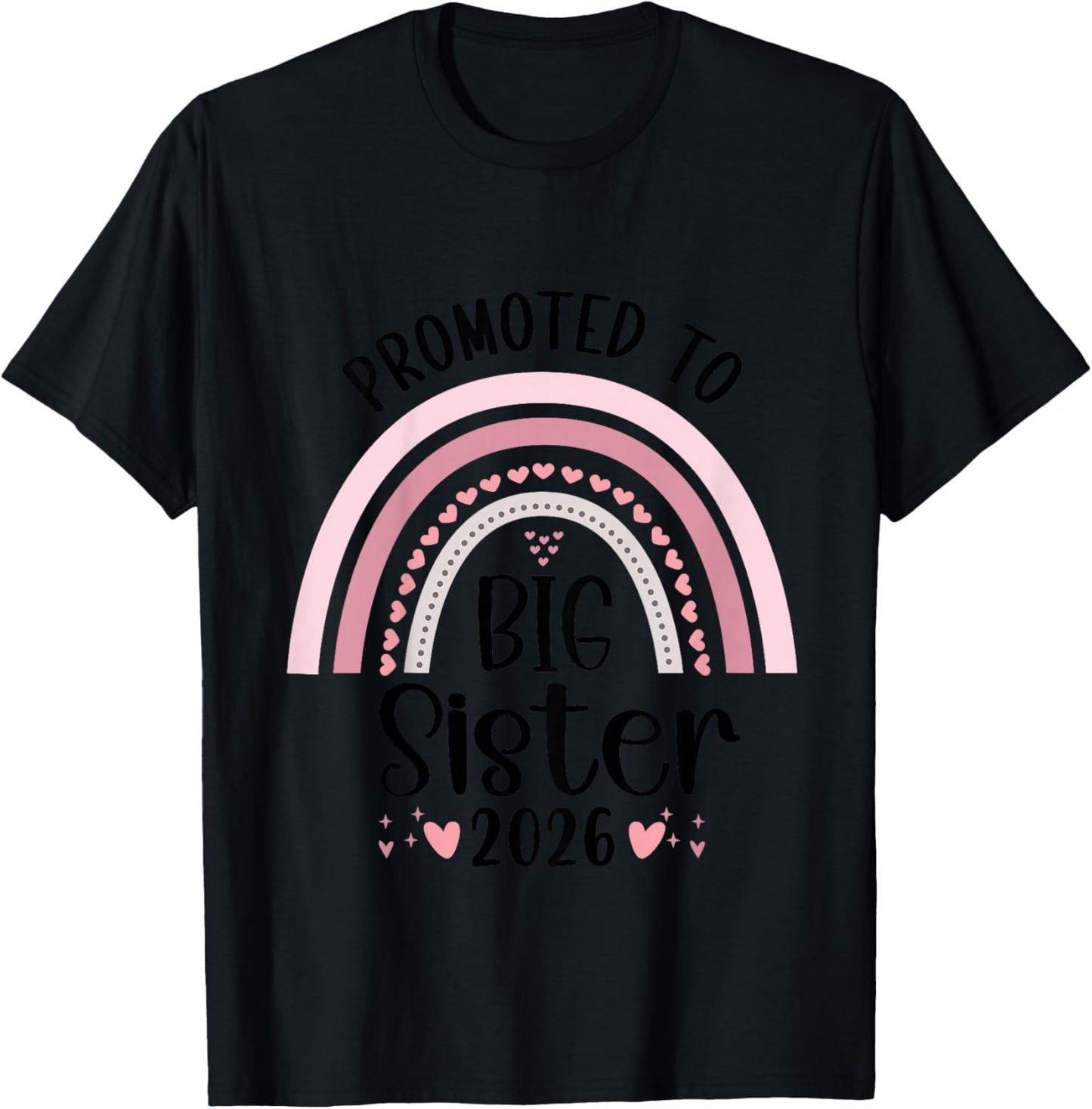 Kids Promoted To Big Sister 2026 Big Sister Toddler T-Shirt - T-Shirt | Black