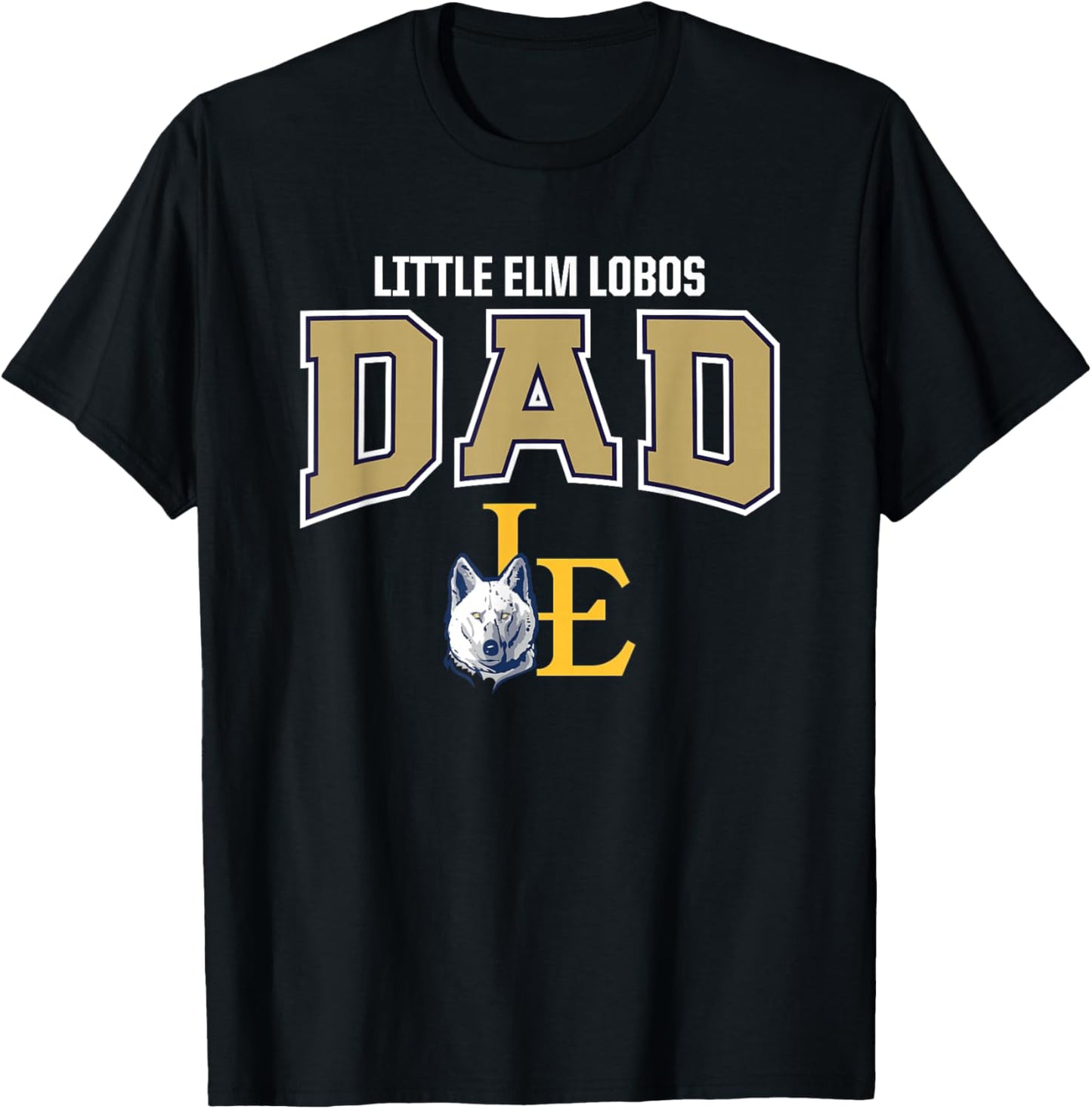 Little Elm Lobos Logo Dad HS T-Shirt - T-Shirt | Black
