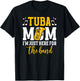 Tuba Mom Here For The Band Tubist Mom Of A Tuba Player Mom T-Shirt - T-Shirt | Black