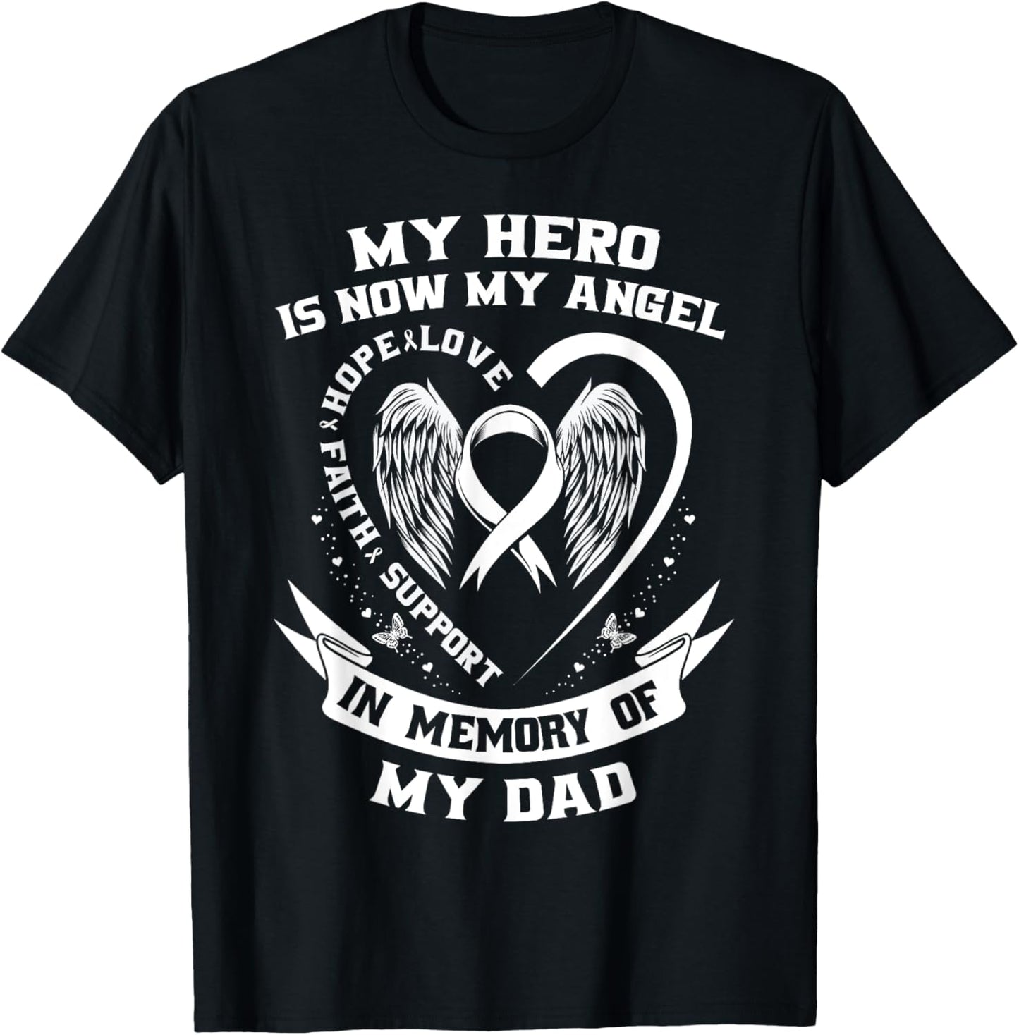 Lung Cancer Awareness Shirts Dad My Hero Is Now My Angel T-Shirt - T-Shirt | Black