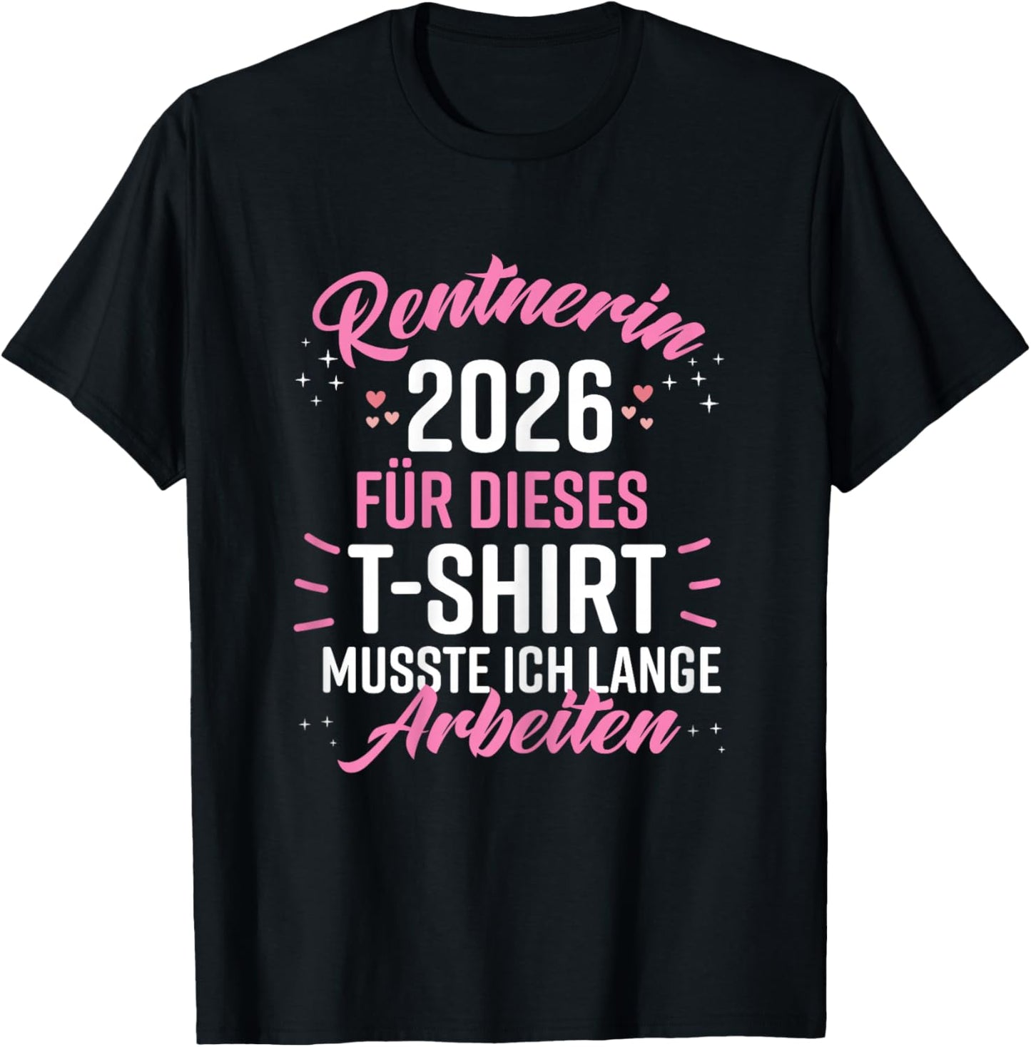 Retirement 2026 Retirement Pension Decoration Pensioner 2026 T-Shirt - T-Shirt | Black