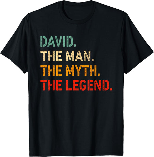David The Man The Myth The Legend Shirt Funny Idea David T-Shirt - T-Shirt | Black