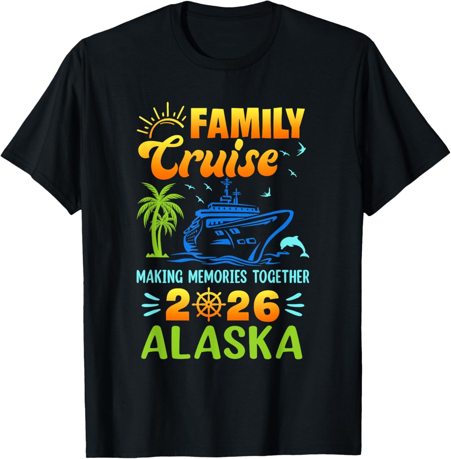 Alaska Cruise 2026 Family Friends Group Vacation Matching T-Shirt - T-Shirt | Black