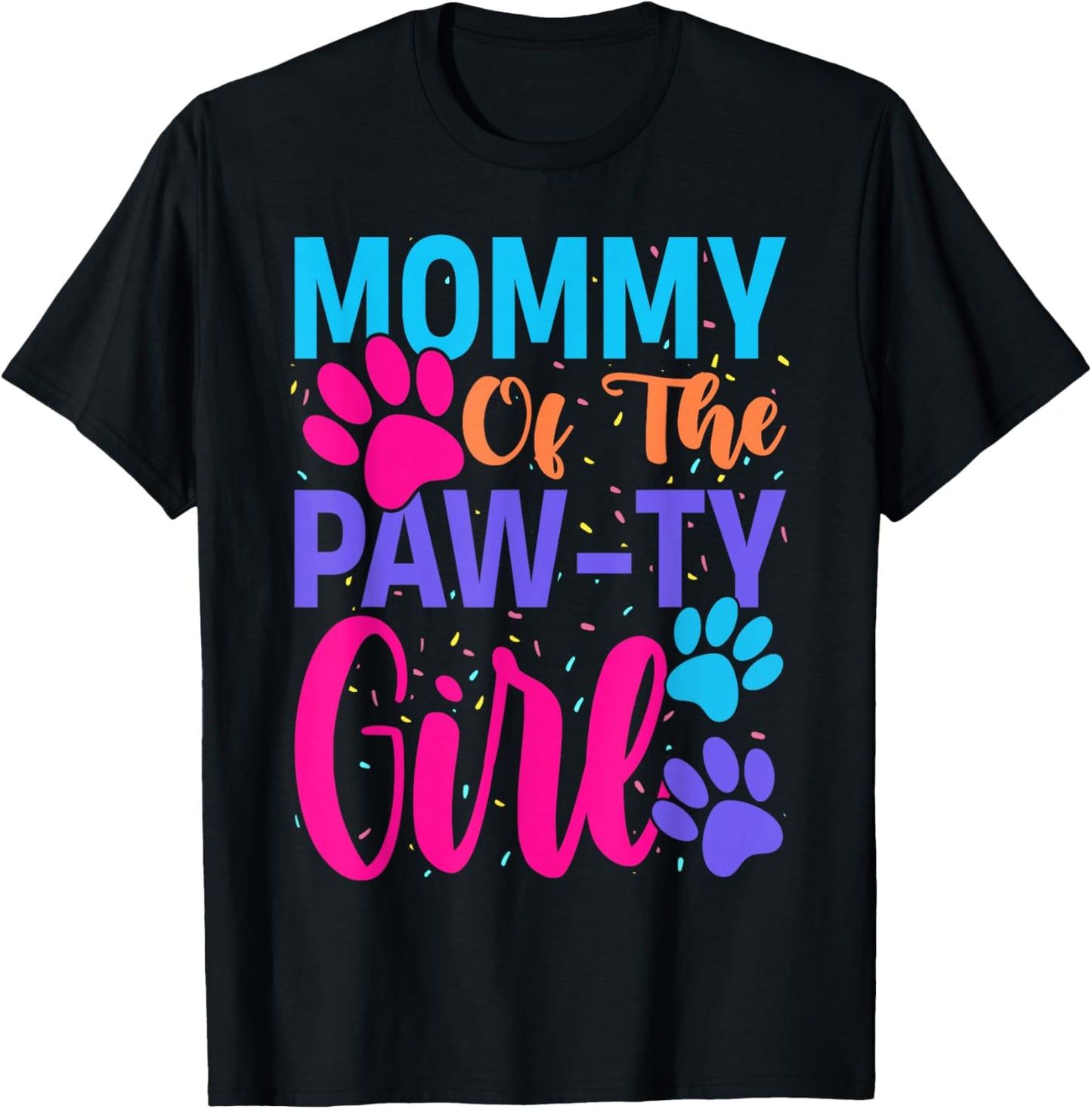 Mommy of The Birthday Girl Dog Paw Family Matching Party T-Shirt - T-Shirt | Black