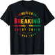 Breaking Every Chain Since 1865 Black Women Men Juneteenth T-Shirt - T-Shirt | Black
