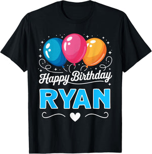 Happy Birthday Ryan T-Shirt - T-Shirt | Black
