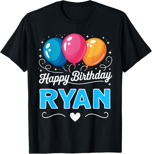 Happy Birthday Ryan T-Shirt - T-Shirt | Black