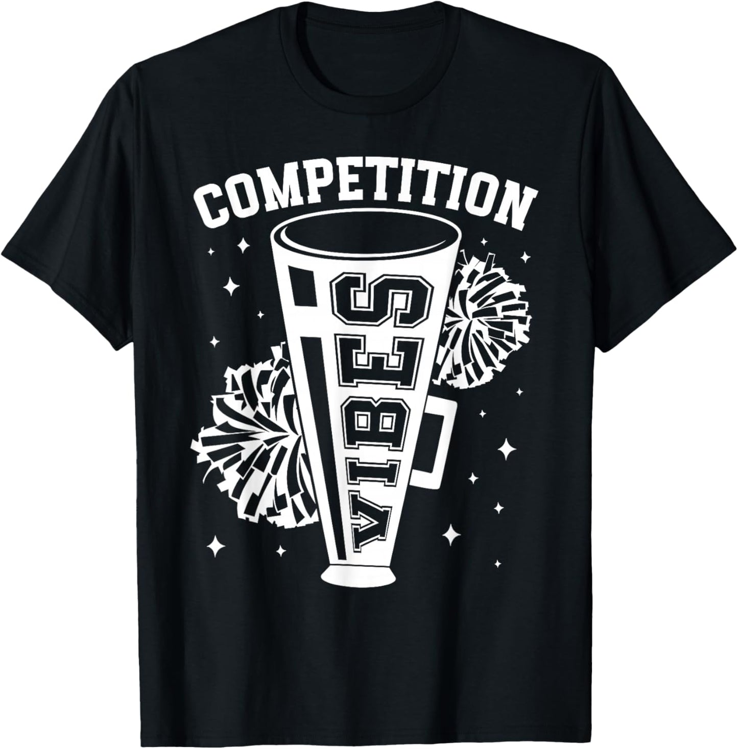 Competition Vibes Cheer Comp Day Cheerleader Competition Day T-Shirt - T-Shirt | Black