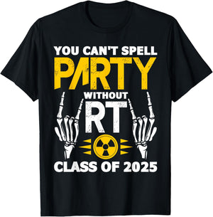 Rad Tech Student RT Class of 2025 Radiology Graduation T-Shirt - T-Shirt | Black