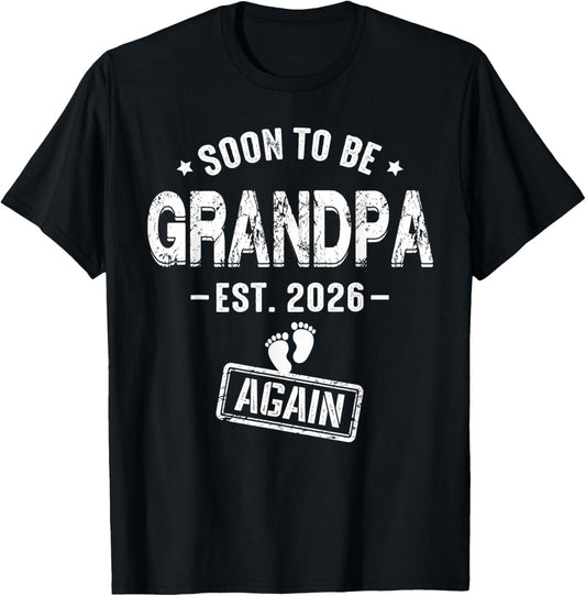 Soon to Be Grandpa Again Promoted to Grandpa Again 2026 T-Shirt - T-Shirt | Black