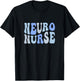 Groovy Neuro Trauma Icu Nurse Neurology Nurse Neuroscience T-Shirt - T-Shirt | Black