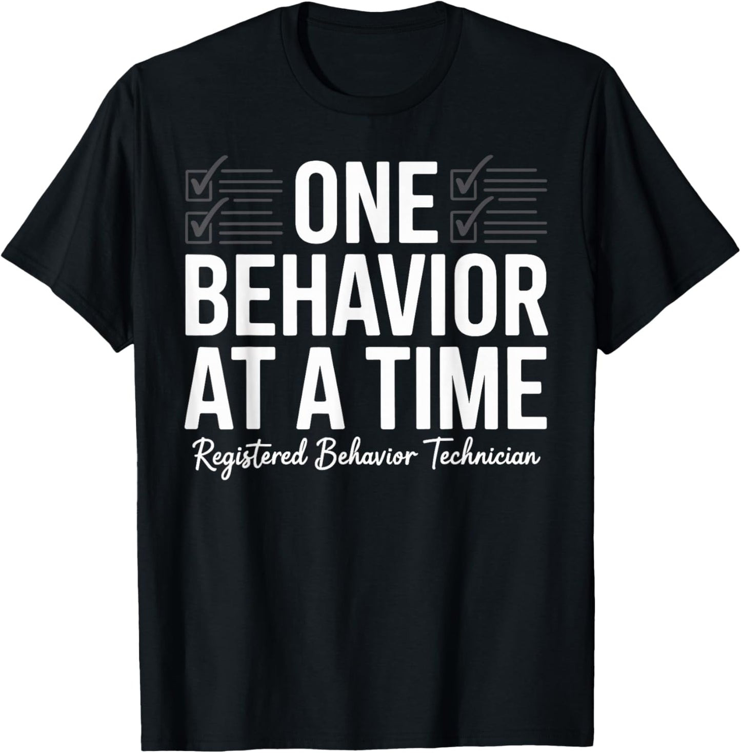 Registered Behavior Technician RBT Behavioral ABA Therapist T-Shirt - T-Shirt | Black