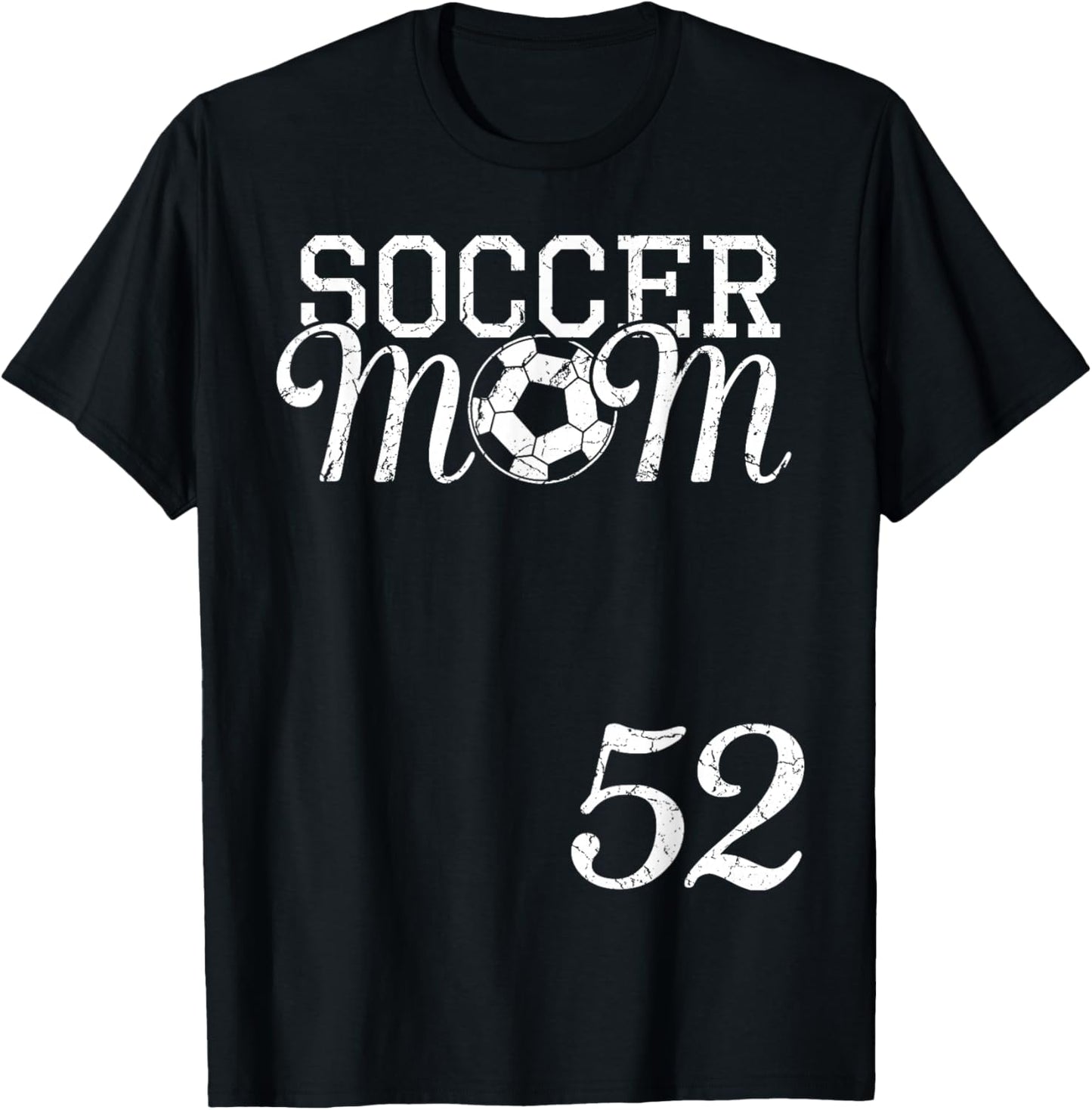 Soccer Mom Jersey Number 52 Favorite Player #52 Team T-Shirt - T-Shirt | Black