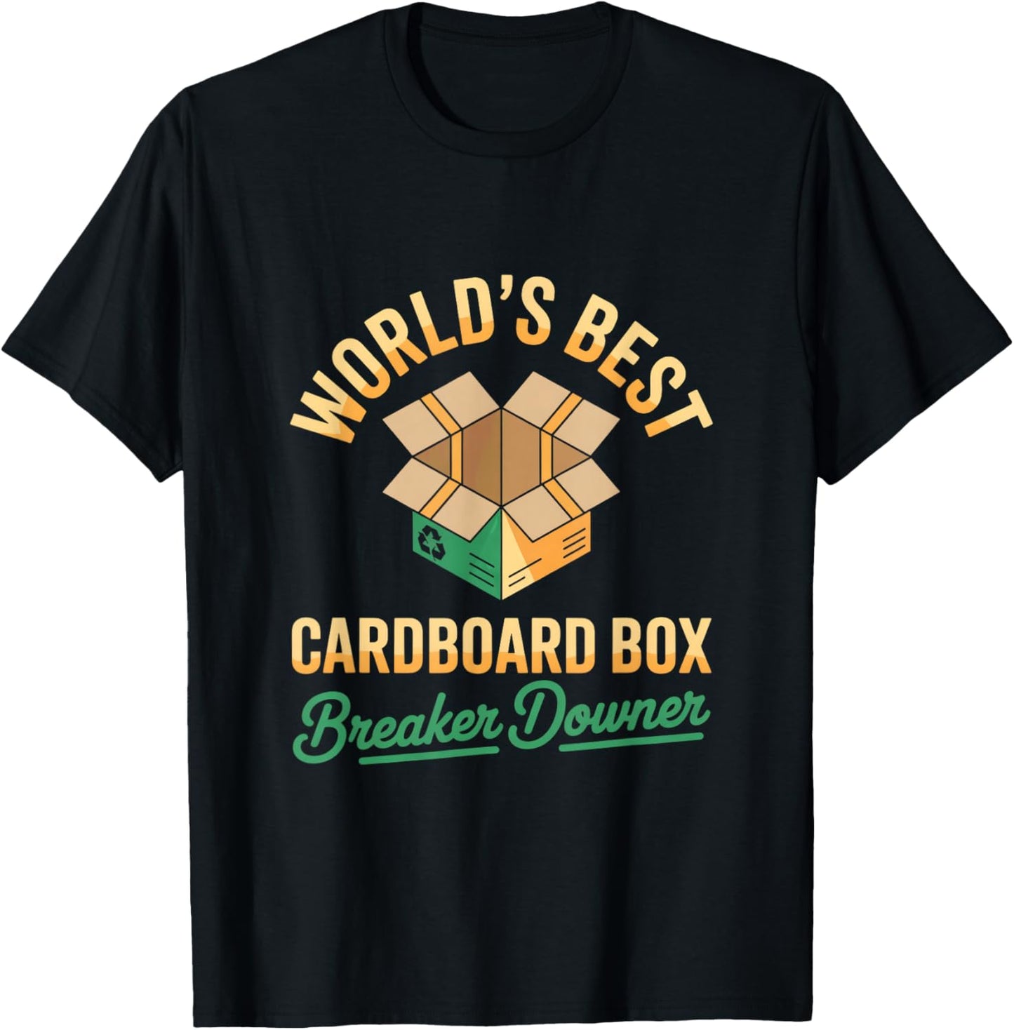 World's Best Cardboard Box Breaker Downer T-Shirt - T-Shirt | Black