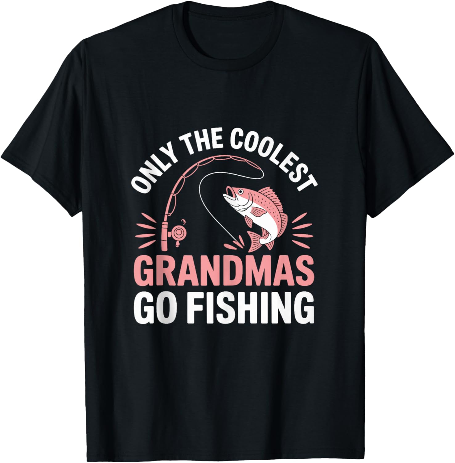 Only The Coolest Grandmas Go Fishing Grandma Fish T-Shirt - T-Shirt | Black