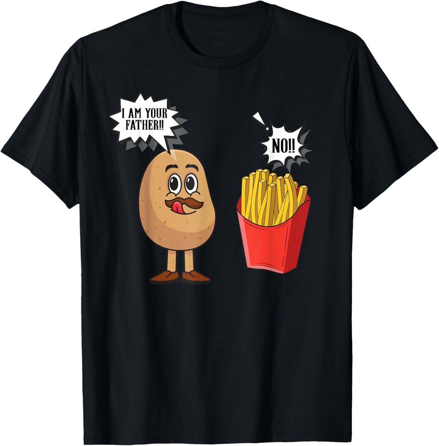 Potato Pun I Am Your Father | Funny French Fries Potato T-Shirt - T-Shirt | Black