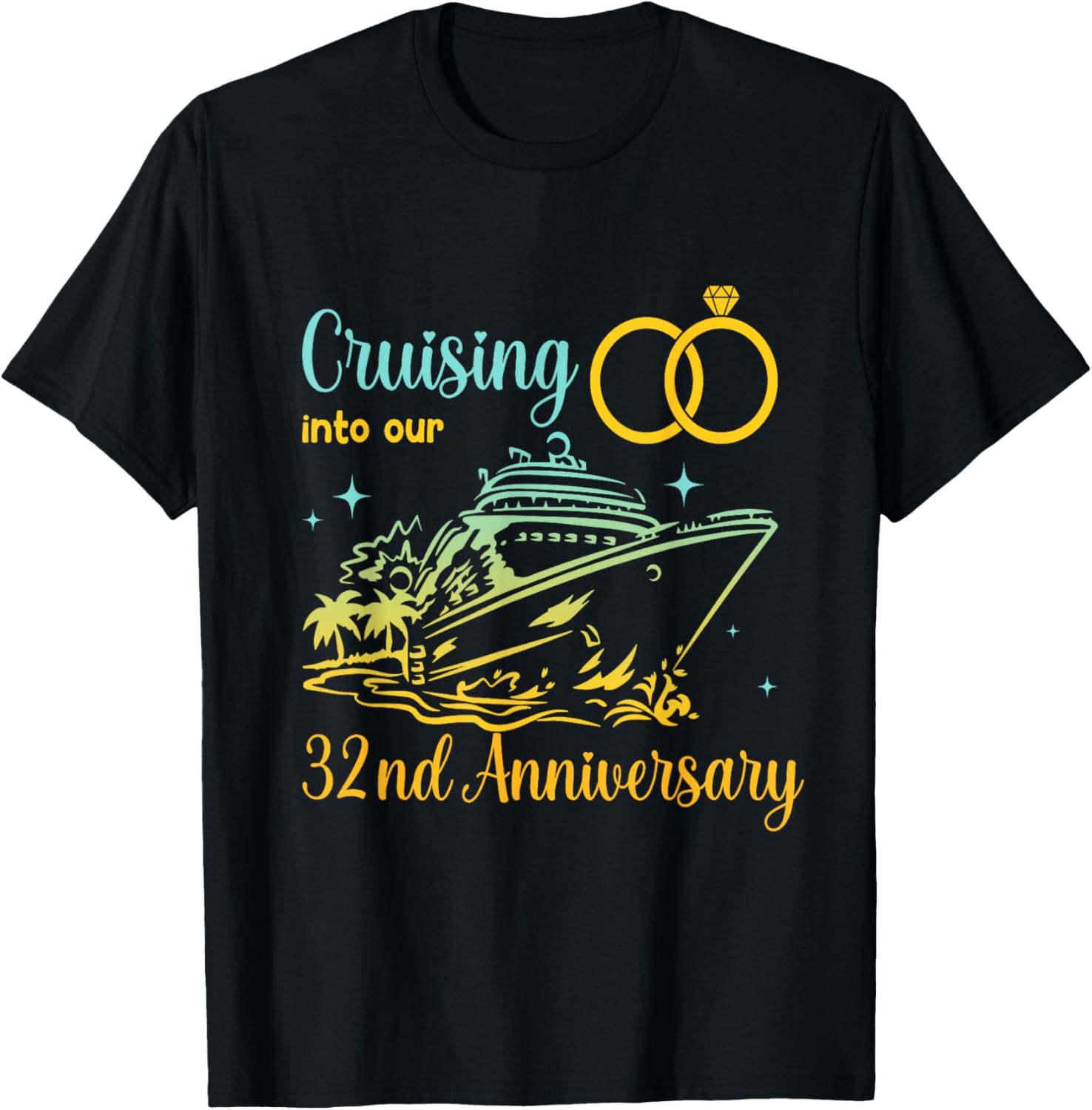 Cruising Into Our 32nd Anniversary Cruise Couples Matching T-Shirt - T-Shirt | Black