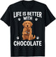 Life is Better with Chocolate Dog Quote Design T-Shirt - T-Shirt | Black