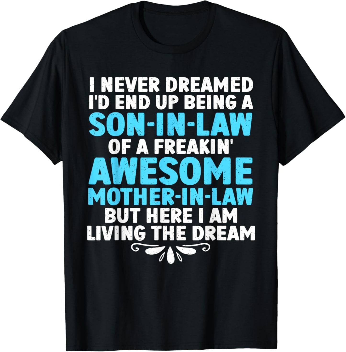 Son In Law Art From Mother In Law Boys Son In Law T-Shirt - T-Shirt | Black