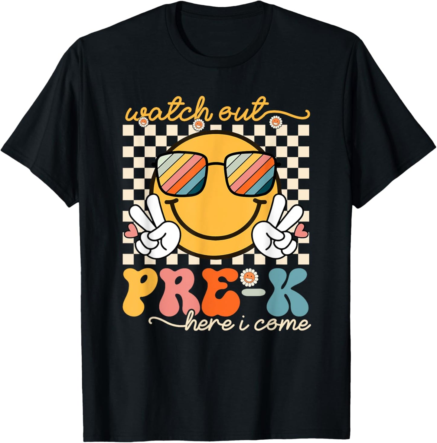 Watch Out Pre-K Grade Here I Come Back To School Pre-K Smile T-Shirt - T-Shirt | Black