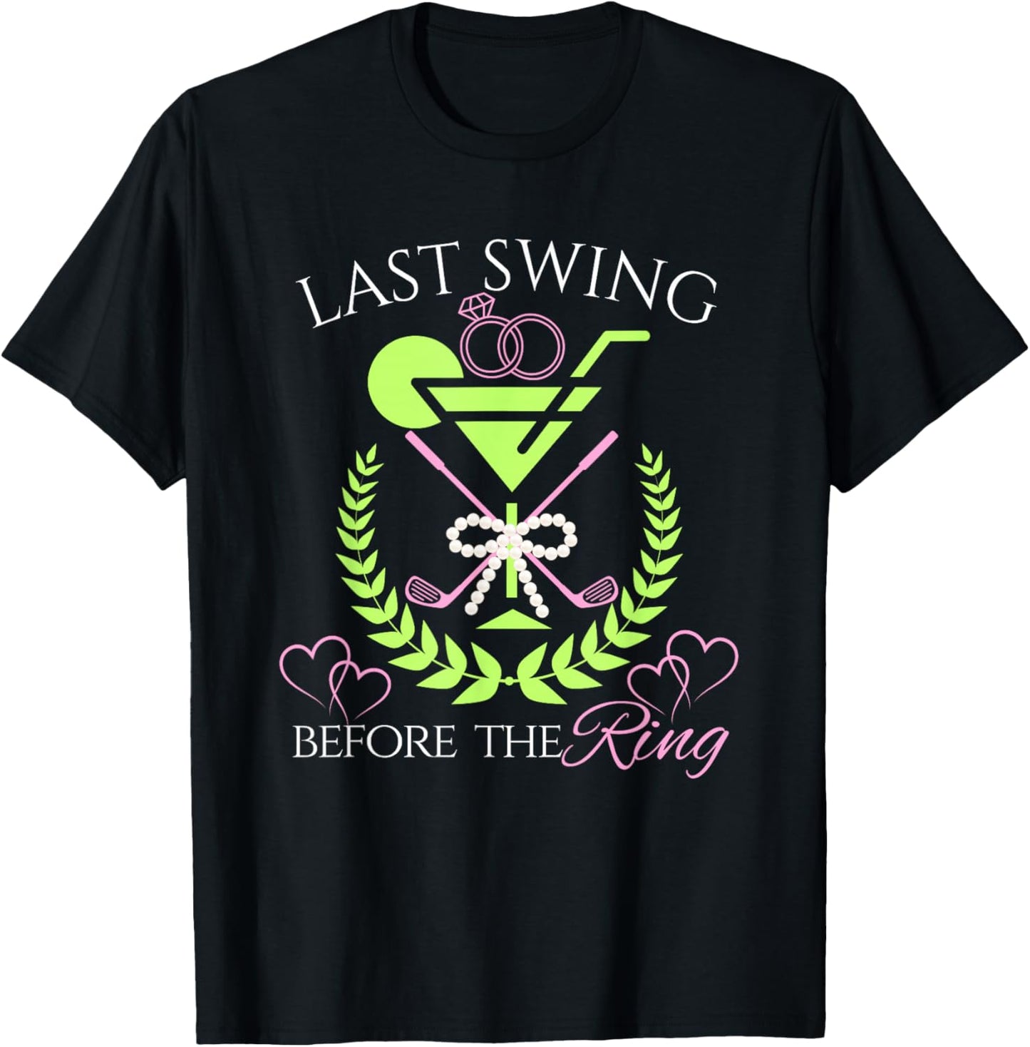 Golf Bride Last Swing Before The Ring Bachelorette Bow T-Shirt - T-Shirt | Black