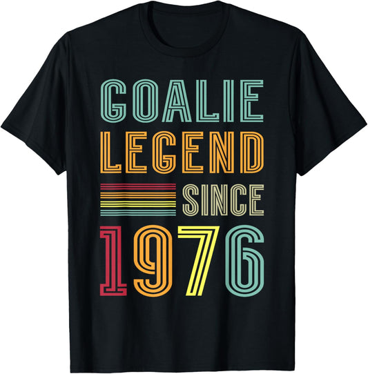 Goalkeeper Legend 1976 Sports Goal 50th Birthday Goalie T-Shirt - T-Shirt | Black