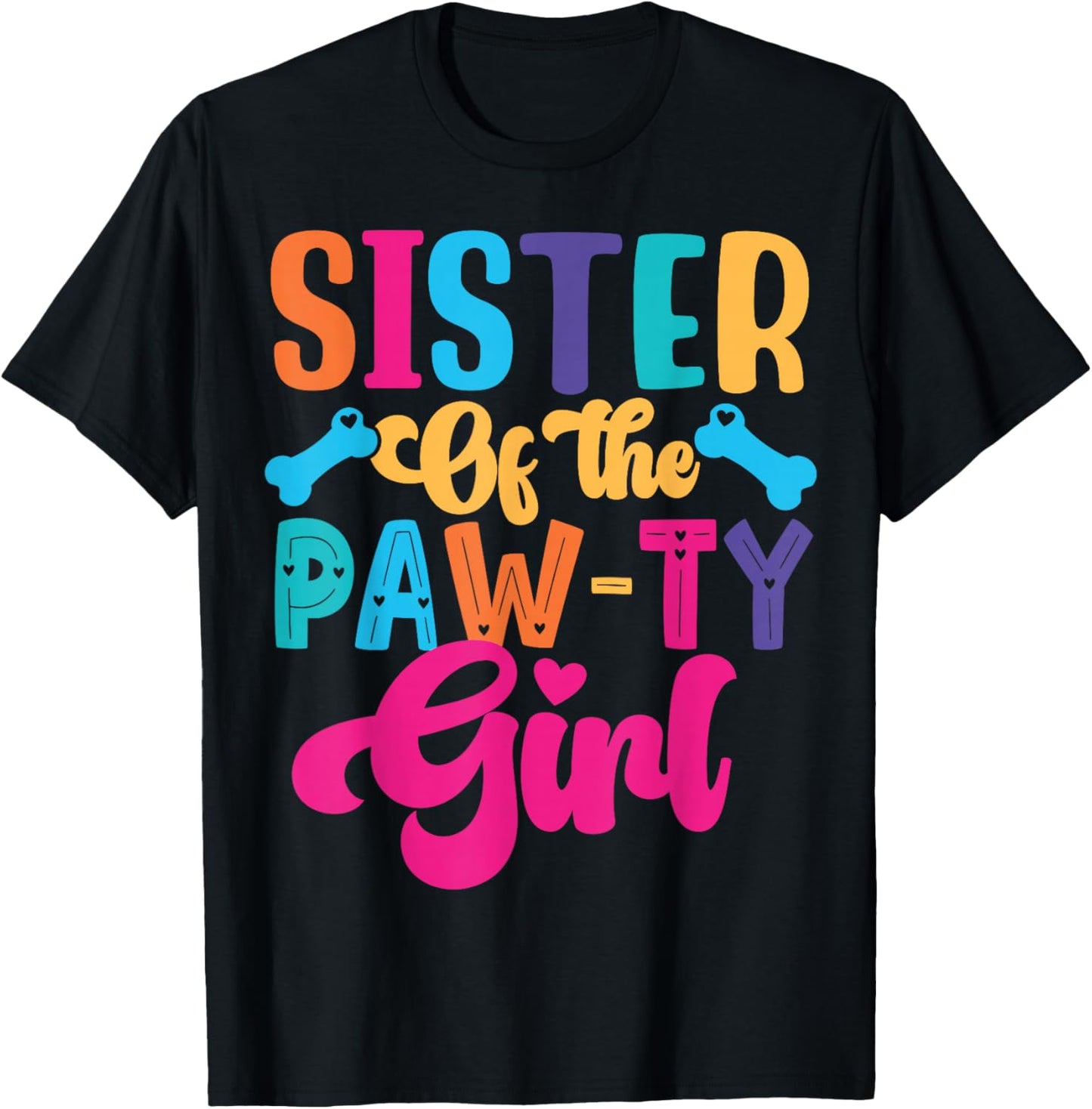 Sister Of The Birthday Girl Dog Paw Family Matching Party T-Shirt - T-Shirt | Black
