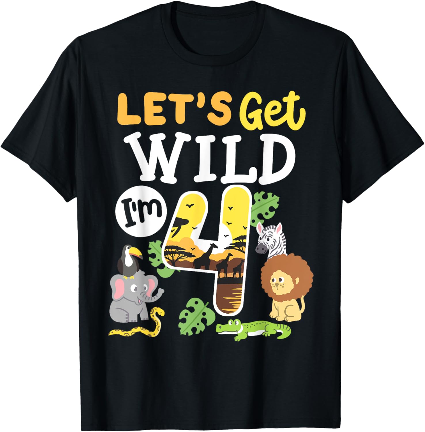 Jungle Safari Let's Get Wild 4th Birthday Zoo 4 Year Old Kid T-Shirt - T-Shirt | Black