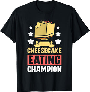 Cheesecake eating champion T-Shirt - T-Shirt | Black